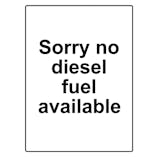 Custom Sorry No Diesel Available Sign