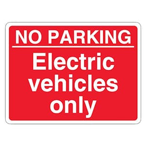 No Parking Electric Vehicles Only - Red Landscape