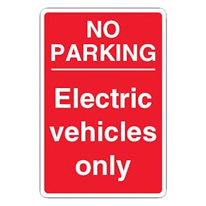 No Parking Electric Vehicles Only - Red
