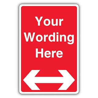Custom Wording - Red Prohibitory - Arrow Left/Right