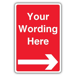 Custom Wording - Red Prohibitory - Arrow Right
