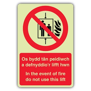 Photoluminescent Welsh/English - In The Event Of Fire Do Not Use This Lift