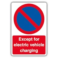 Except Electric Vehicle Charging - No Waiting