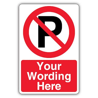 Custom - Prohibitory Parking Circle