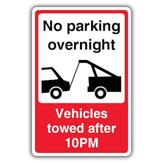 No Parking Overnight Vehicles Towed After 10PM