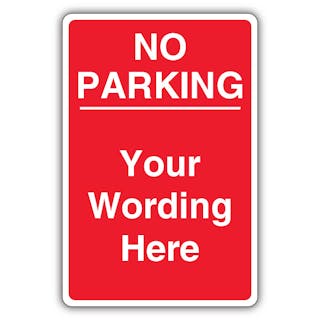 Custom - No Parking - Red