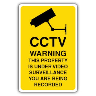 Warning This Property Is Under Video Surveillance - CCTV Camera And Static Text