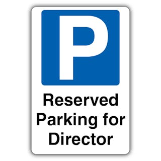 Reserved Parking For Director 