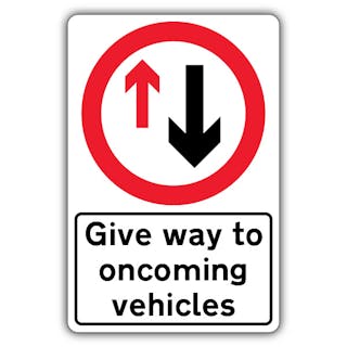 Give Way To Oncoming Vehicles