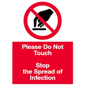 Please Do Not Touch - Stop Infection