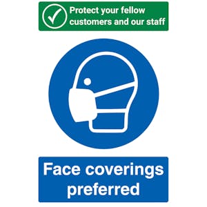 Protect Staff And Customers - Face Coverings Preferred