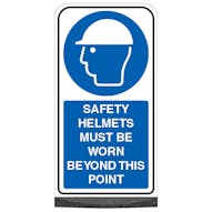 Freestanding Sign - Safety Helmets Must Be Worn