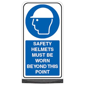 Freestanding Sign - Safety Helmets Must Be Worn