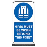 Freestanding Sign - Hi Vis Must Be Worn