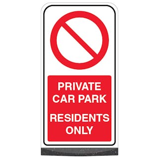 Freestanding Sign - Private Car Park Residents Only