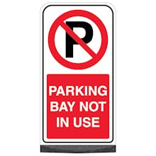 Freestanding Sign - Parking Bay Not In Use