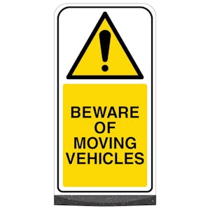 Freestanding Sign - Beware Of Moving Vehicles