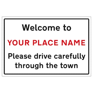 Welcome To - CUSTOM PLACE NAME - Town