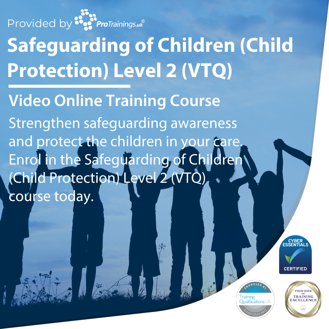 Safeguarding of Children Level 2 (VTQ) Online