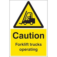 Caution Forklift trucks operating