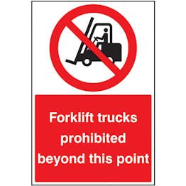 Forklift Trucks Prohibited Beyond This Point