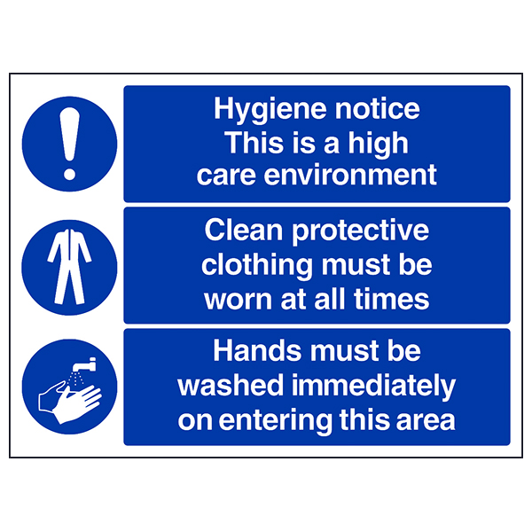 Hygiene notice you are now entering a high care area Safety sign 