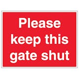 Please Keep This Gate Shut - Large Landscape