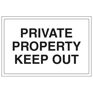 Private Property - Keep Out