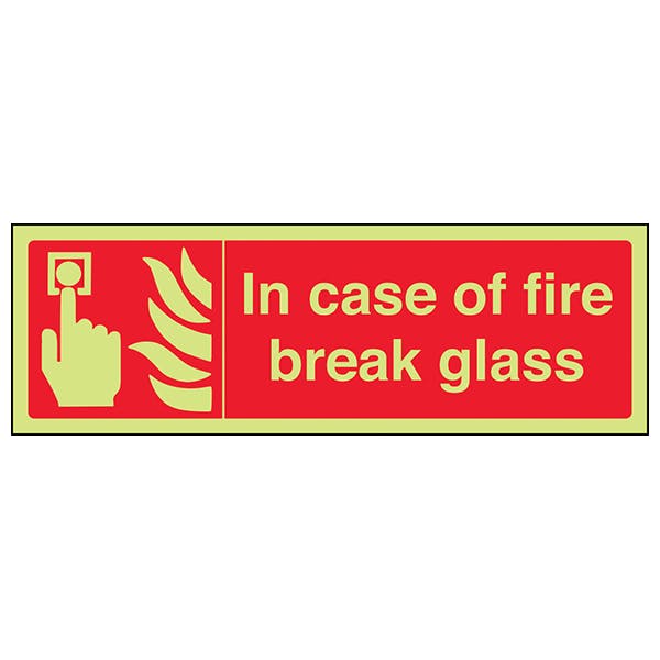 GITD In Case Of Fire Break Glass Landscape Safety Signs 4 Less