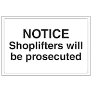 Notice, Shoplifters Will Be Prosecuted - Landscape