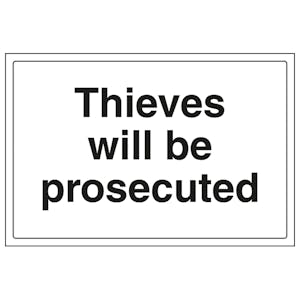 Thieves Will Be Prosecuted - Large Landscape