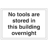 No Tools Are Stored In This Building Overnight - Landscape