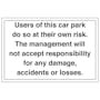 Users Of Car Park Do So At Own Risk - Landscape