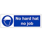 No Hard Hat No Job - Landscape