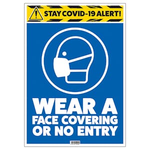 Stay COVID-19 Alert - Coverings - No Entry 