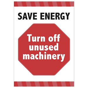 Turn Off Unused Machinery Poster