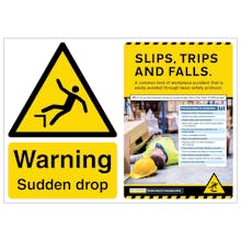Warning Sudden Drop/Slips, Trips, Falls
