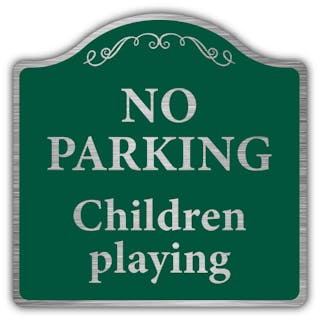 No Parking Children Playing - Prestige Sign