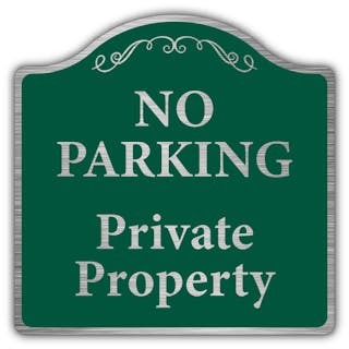 No Parking Private Property - Prestige Sign