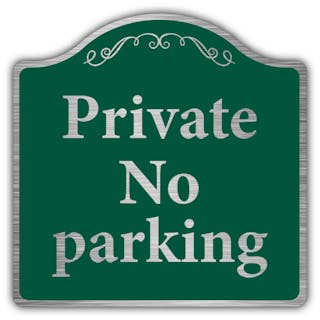 Private No Parking - Prestige Sign 