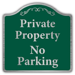 Private Property No Parking - Prestige Sign 