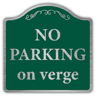 No Parking On Verge - Prestige Sign 