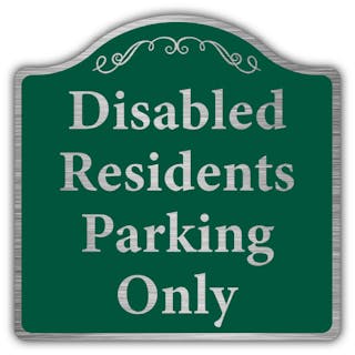 Disabled Residents Parking Only - Prestige Sign