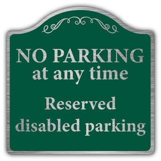 No Parking At Any Time - Prestige Sign