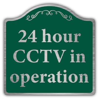 24 Hour CCTV In Operation - Prestige Sign