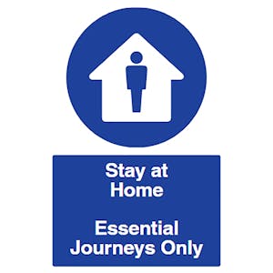 Stay at Home - Essential Journeys Only