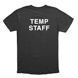 Pre-Printed T-Shirt - Temp Staff