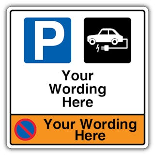 Custom - Mandatory Parking/Informational Car Charging/No Waiting