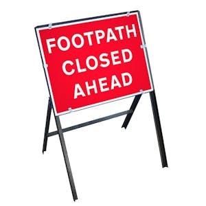 Footpath Closed Ahead Sign with Stanchion Frame